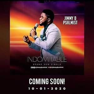 Indomitable – by Jimmy D Psalmist (Download)