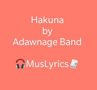 Adawnage Band - Hakuna
