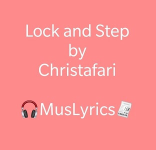 Christafari – Lock and Step ft Nikita Carter