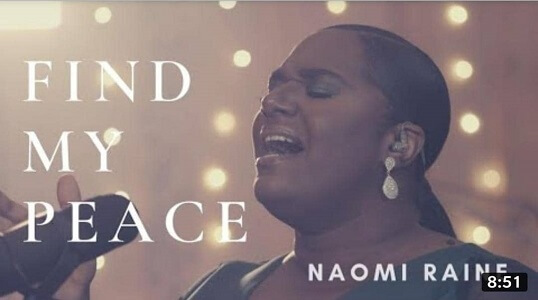 LYRICS Find My Peace – by Naomi Raine