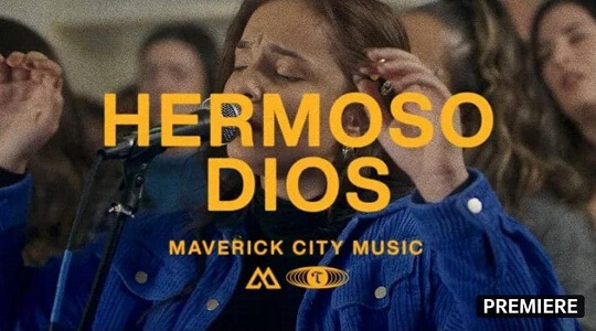 LETRAS – Hermoso Dios by Maverick City Music