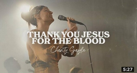 LYRICS – Thank You Jesus For The Blood by Charity Gayle