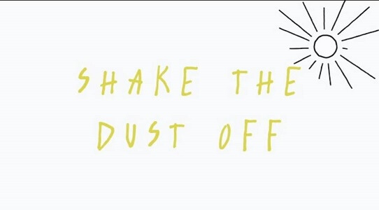 Lyrics – Shake The Dust Off by Sean Curran