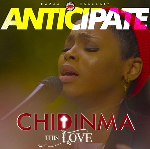 LYRICS: THIS LOVE by Chidinma Ekile