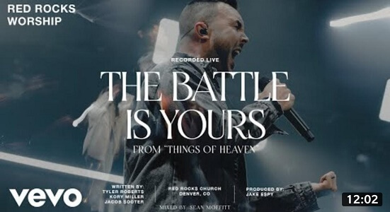 Lyrics – The Battle is Yours by RED ROCKS Worship