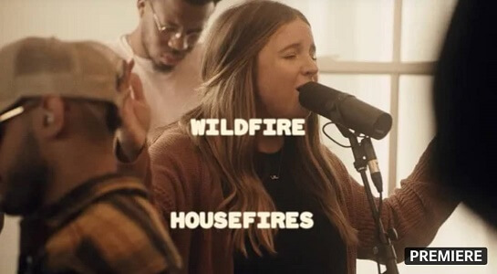 Lyrics – WILDFIRE by Housefires | Kirby Kaple