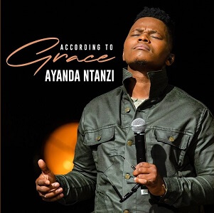 Ayanda Ntanzi – Grace Upon Grace Lyrics