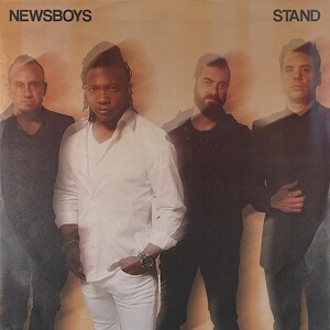 Newsboys WON’T BE AFRAID Song Lyrics