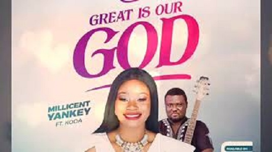 Lyrics for GREAT IS OUR GOD by Millicent Yankey feat. KODA