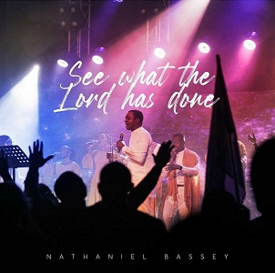 Lyrics SEE WHAT THE LORD HAS DONE by Nathaniel Bassey