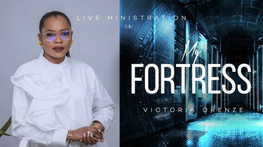Lyrics for MY FORTRESS by VICTORIA ORENZE 