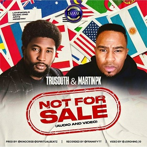 LYRICS for NOT FOR SALE by Martin PK
