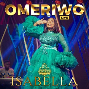 LYRICS for OMERIWO by Isabella MELODIES