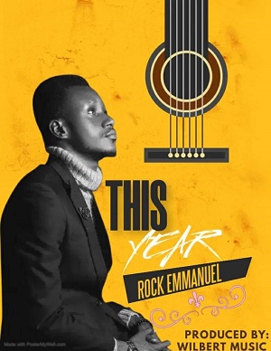LYRICS for THIS YEAR by ROCK Emmanuel