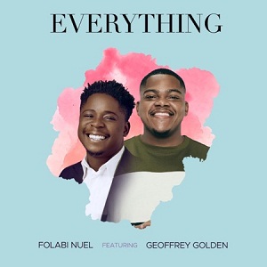 Lyrics for EVERYTHING by Folabi Nuel