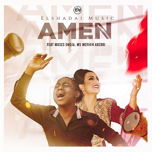 LYRICS for AMEN by Elshadai Music LYRICS for AMEN by Elshadai Music