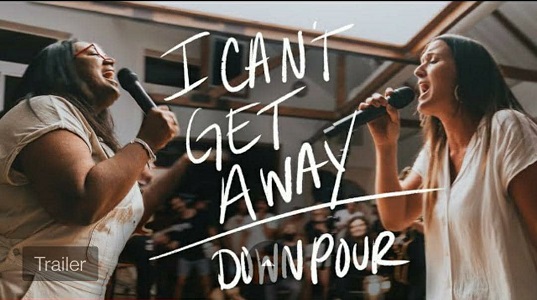 LYRICS for DOWNPOUR by Naomi Raine ft Melissa Helser LYRICS for DOWNPOUR by Naomi Raine ft Melissa Helser