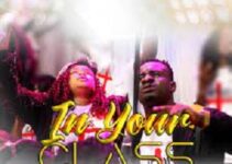 LYRICS for IN YOUR CLASS by Mr M ft Revelation