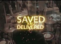 LYRICS for SAVED and DELIVERED – Moses Akoh