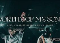 Lyrics WORTHY OF MY SONG Maverick City Music