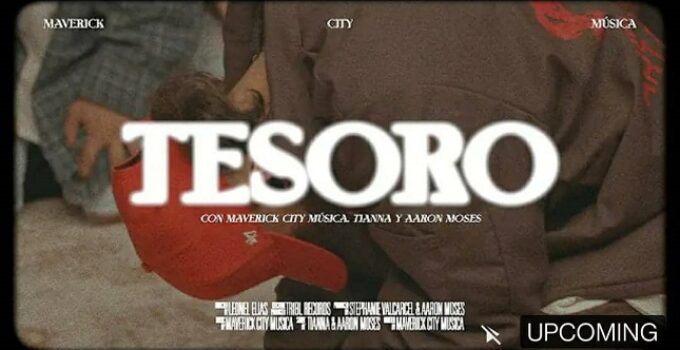 Lyrics for TESORO by Maverick City Musica