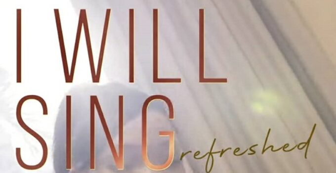 Lyrics for I WILL SING Refreshed by Ada Ehi