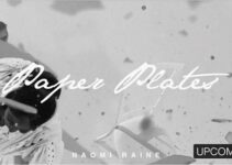 Lyrics for PAPER PLATES by Naomi Raine