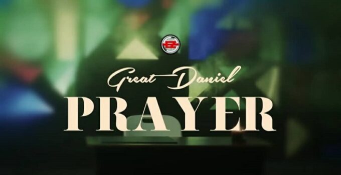 Lyrics for PRAYER by Great Daniel