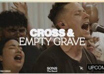 Lyrics for CROSS and EMPTY GRAVE by SONS The Band