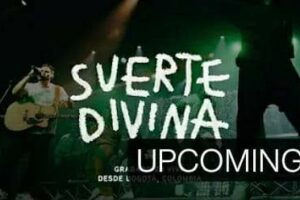 Lyrics for SUERTE DIVINA by LIVING