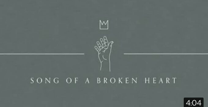 Lyrics SONG OF A BROKEN HEART by Casting Crowns