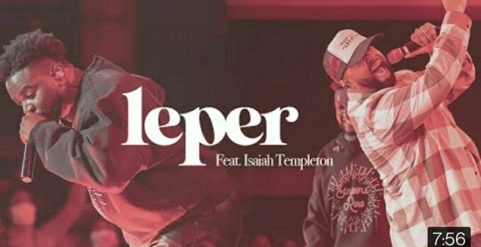 Lyrics for LEPER by Anthony Brown ft Isaiah Templeton
