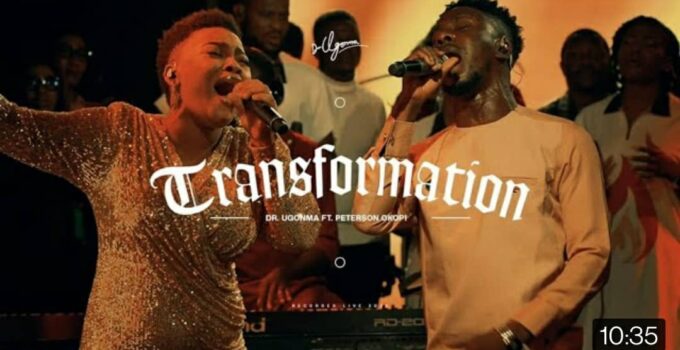 LYRICS for TRANSFORMATION by Dr Ugonma ft Peterson Okopi