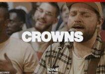 SONS The Band & TRIBL – CROWNS Lyrics