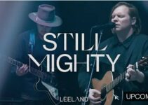 LEELAND – Still Mighty Lyrics