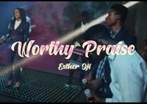 Esther Oji – WORTHY PRAISE Lyrics