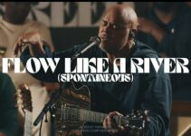 Israel & New Breed – FLOW LIKE A RIVER Lyrics