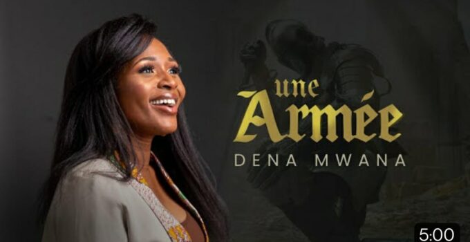 Dena Mwana - UNE ARMÉE Lyrics
