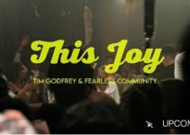Tim Godfrey – THIS JOY Lyrics ft Fearless Community