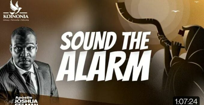 SOUND THE ALARM mp3 by Apostle Joshua Selman