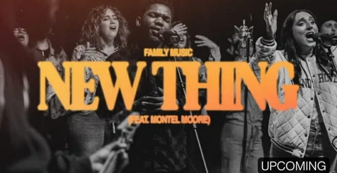 Family Music - New Thing Lyrics ft Montel Moore