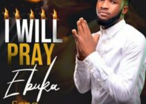 Ebuka – I WILL PRAY Lyrics