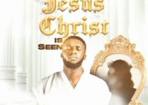 EBUKA – Jesus Christ Is SEEN Lyrics