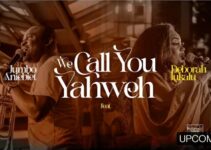 Jumbo Aniebet – We Call You YAHWEH Lyrics ft Deborah Lukalu