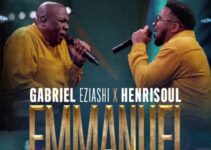 Emmanuel Lyrics – Gabriel Eziashi x Henrisoul