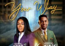 Esther OJI – YOUR WAY Lyrics ft GUC Esther OJI – YOUR WAY Lyrics ft GUC