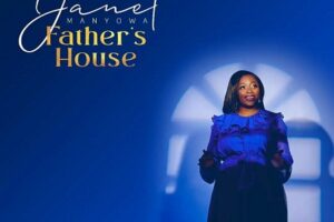 Janet Manyowa – Fathers House Lyrics ft Albert Nyathi