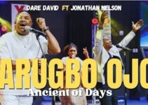 Dare David – Arugbo Ojo Lyrics ft Jonathan Nelson
