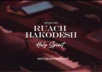 Kofi Owusu – Ruach Hakodesh Lyrics