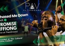 PAV AltarSound – Chased Me Down Lyrics ft Promise Effiong PAV AltarSound – Chased Me Down Lyrics ft Promise Effiong